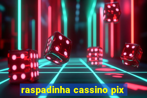 raspadinha cassino pix